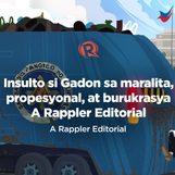 [VIDEO EDITORIAL] Insulto si Gadon sa maralita, propesyonal, at burukrasya
