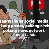 [VIDEO EDITORIAL] Tanggalin sa social media ang pekeng pastor, pekeng simbahan, pekeng news network