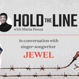 #HoldTheLine: Maria Ressa talks to singer-songwriter Jewel