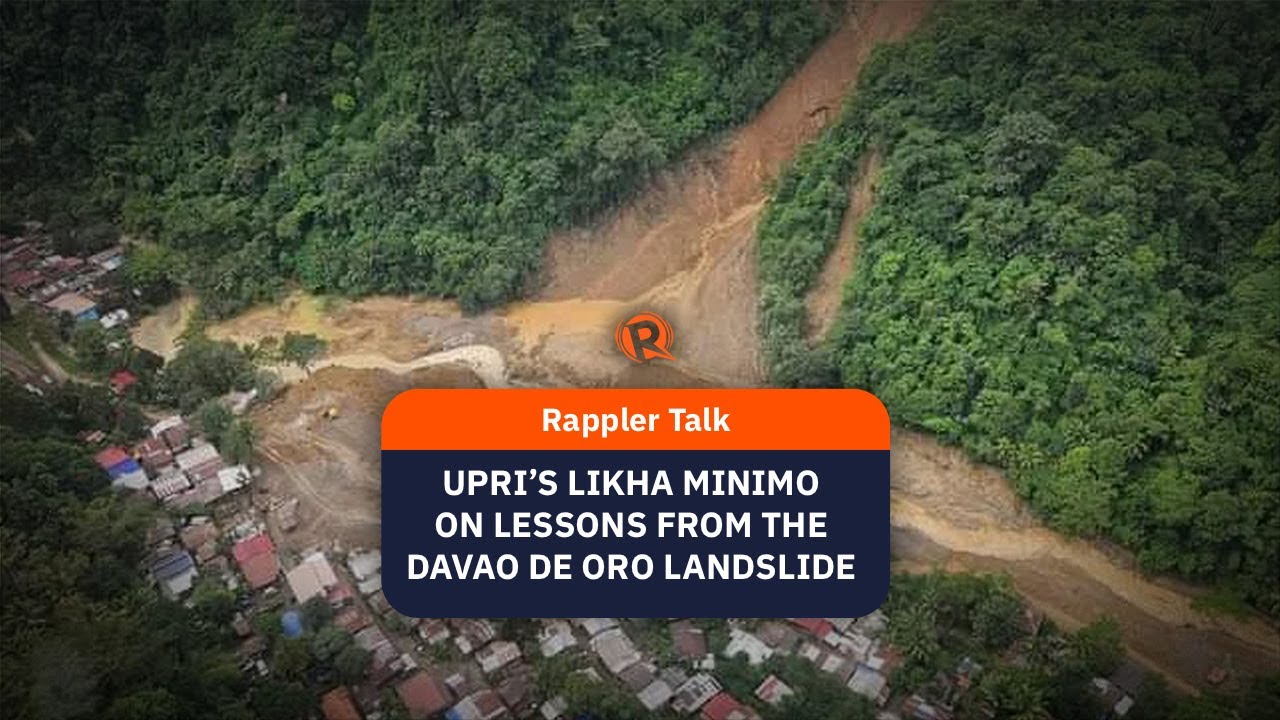 Rappler Talk: UPRI’s Likha Minimo on lessons from the Davao de Oro landslide