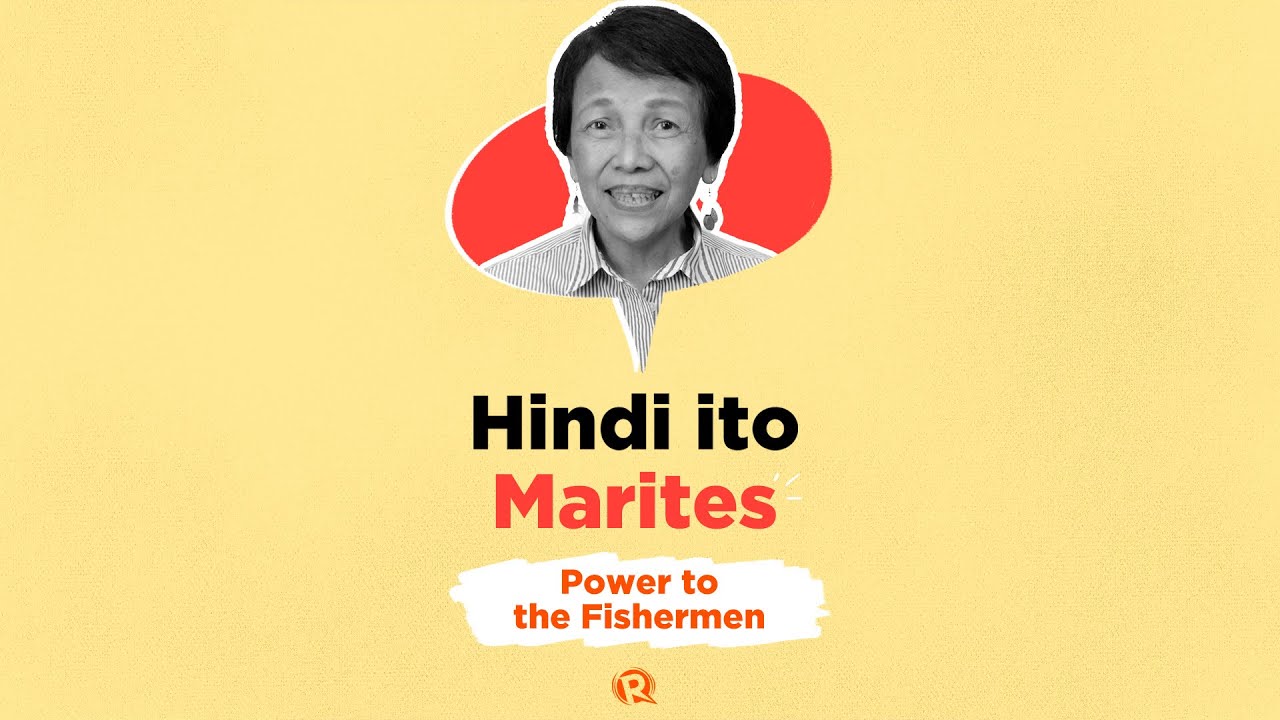 Hindi Ito Marites: Power to the Filipino fishermen of Scarborough Shoal