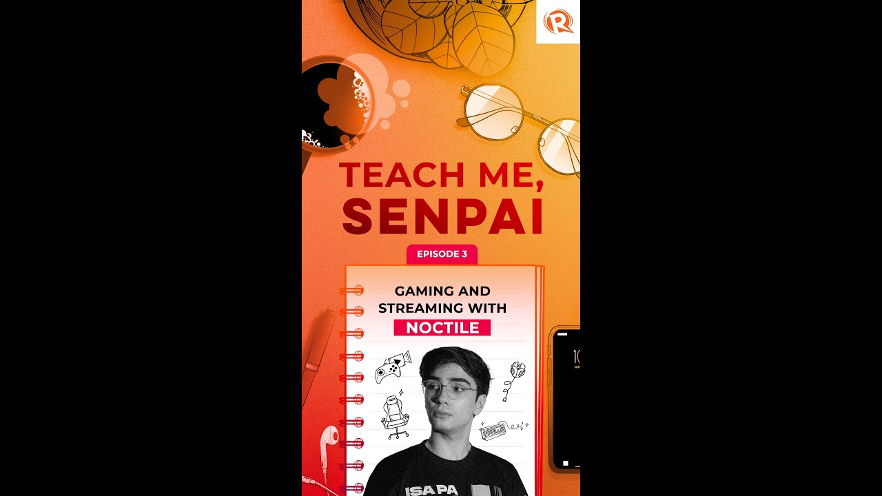 [PODCAST] Teach Me, Senpai, E3: Gaming and streaming with Noctile