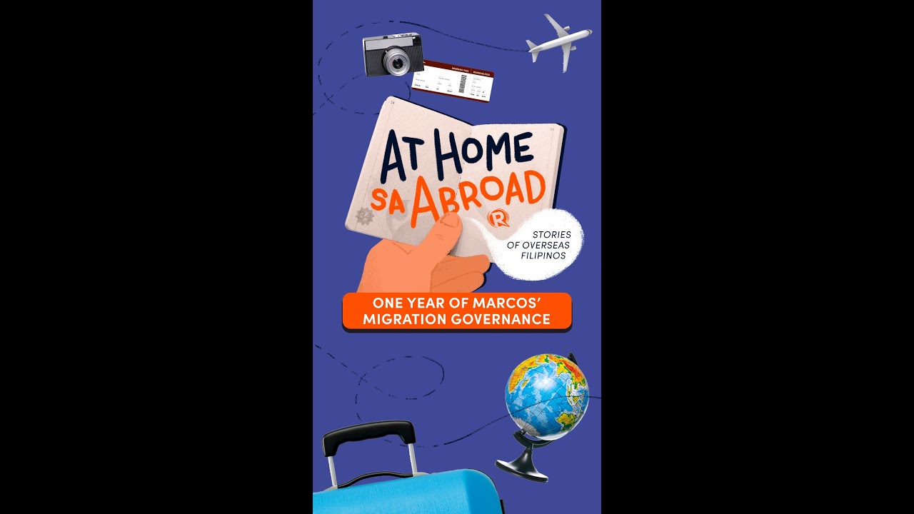 At Home sa Abroad: 1 year of Marcos’ migration governance