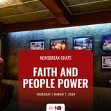 Newsbreak Chats: Faith and People Power