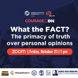 Join #CourageON: What the FACT? The primacy of truth over personal opinions