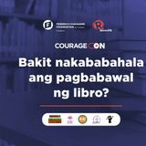 [WATCH] #CourageON: Bakit nakababahala ang pagbabawal ng libro?